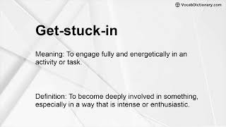 Get-stuck-in Meaning