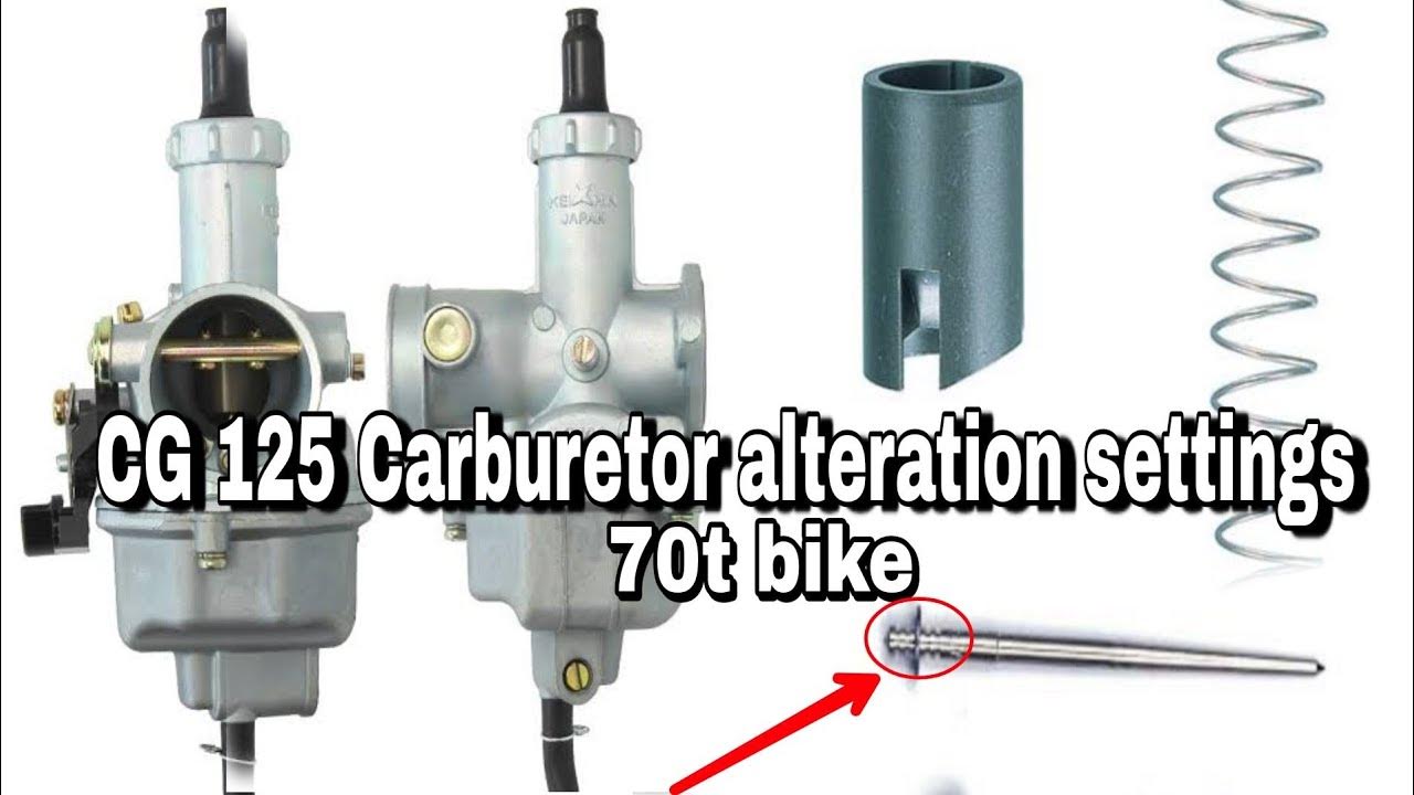 CG 125 bike Carburetor alteration settings 70t C's and 110 and GN5 and
