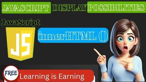 How to Use innerHTML for Dynamic Content in JavaScript | How to display output in JavaScript