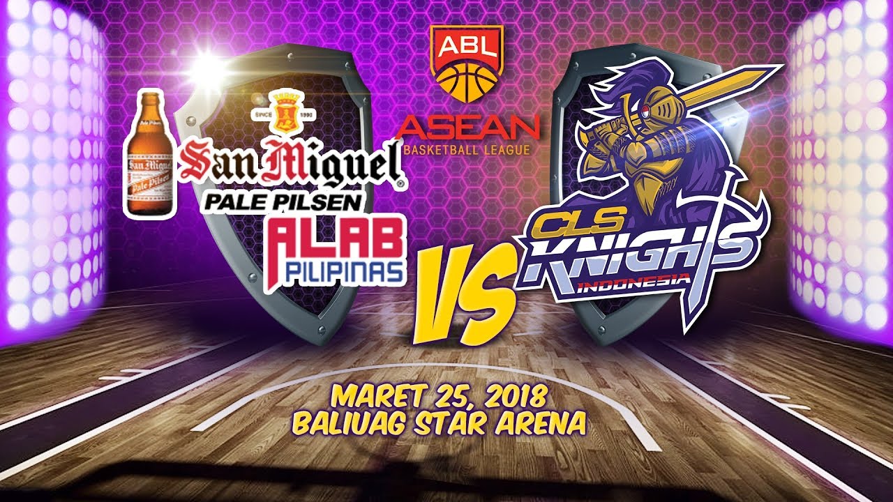 San Miguel Palepilne Alab Pilipinas VS CLS Knights Indonesia | ABL 2017 - 2018
