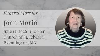 Funeral Mass for Joan Morio | June 12, 2026