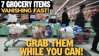 7 Grocery Items DISAPPEARING FAST From Stores This September 2025 – BUY NOW!