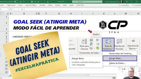 Aprenda a usar o recurso "ATINGIR META" no Excel e na sua atuação em FP&A (Goal Seek)