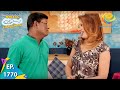 Taarak Mehta Ka Ooltah Chashmah - Episode 1770 - Full Episode