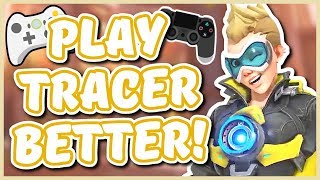 Overwatch - HOW TO PLAY TRACER BETTER ON CONSOLE