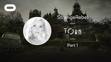 Torn | VR Playthrough - Part 1 | Oculus Rift Stream with StrangeRebel