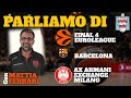 FINAL 4 e le PRESSIONI in EUROLEGA con MATTIA FERRARI