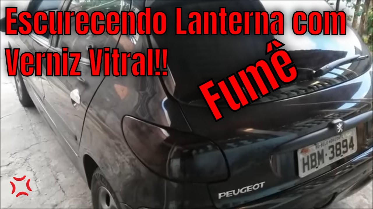 Escurecendo a Lanterna Peugeot 206 com Verniz Vitral - Faça Você Mesmo