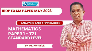 Solving Paper 1 - IBDP Mathematics AA SL May 2023. TZ 1- SL