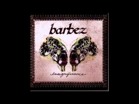 Barbez — Barbez - Like Snowflakes, Some Sort of Red