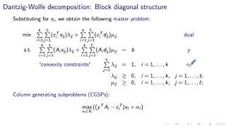 Dantzig-Wolfe Decomposition for Block Diagonal LPs