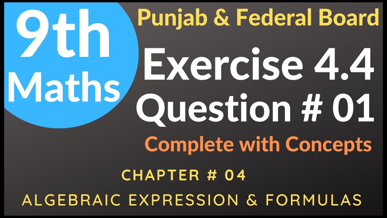 Exercise 4.4 Question no 1 || Class 9th Math || Punjab & Federal Board ...