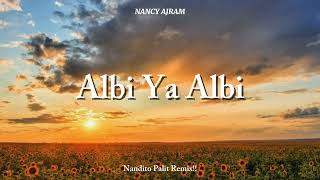 Vibes Ramadhan 2026 - Albi Ya Albi ( Nandito Palit Remix )