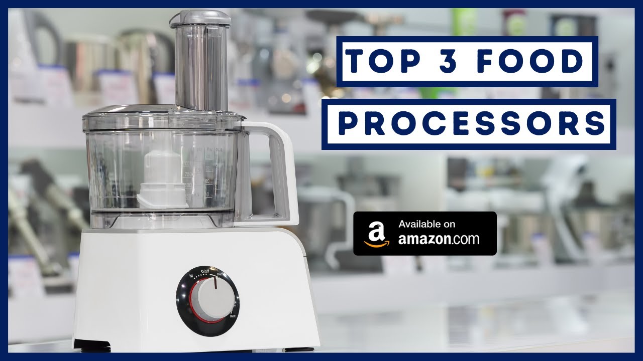 Top 3 Best Food Processor on Amazon Food Processor Review Make Dough Easily Centrifugal