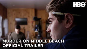 Murder On Middle Beach: Official Trailer | HBO