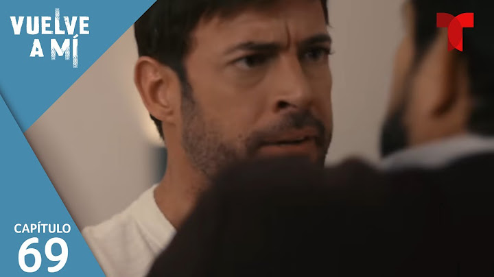 Vuelve a Mí | Capítulo 69: Se quiebra la familia | Telemundo Novelas