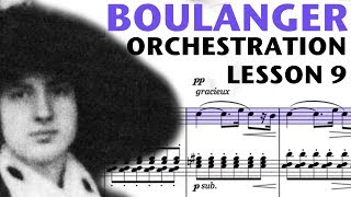 Orchestration Lesson: Lili Boulanger, Part 9