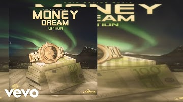 Option - Money Dream (Official Audio)