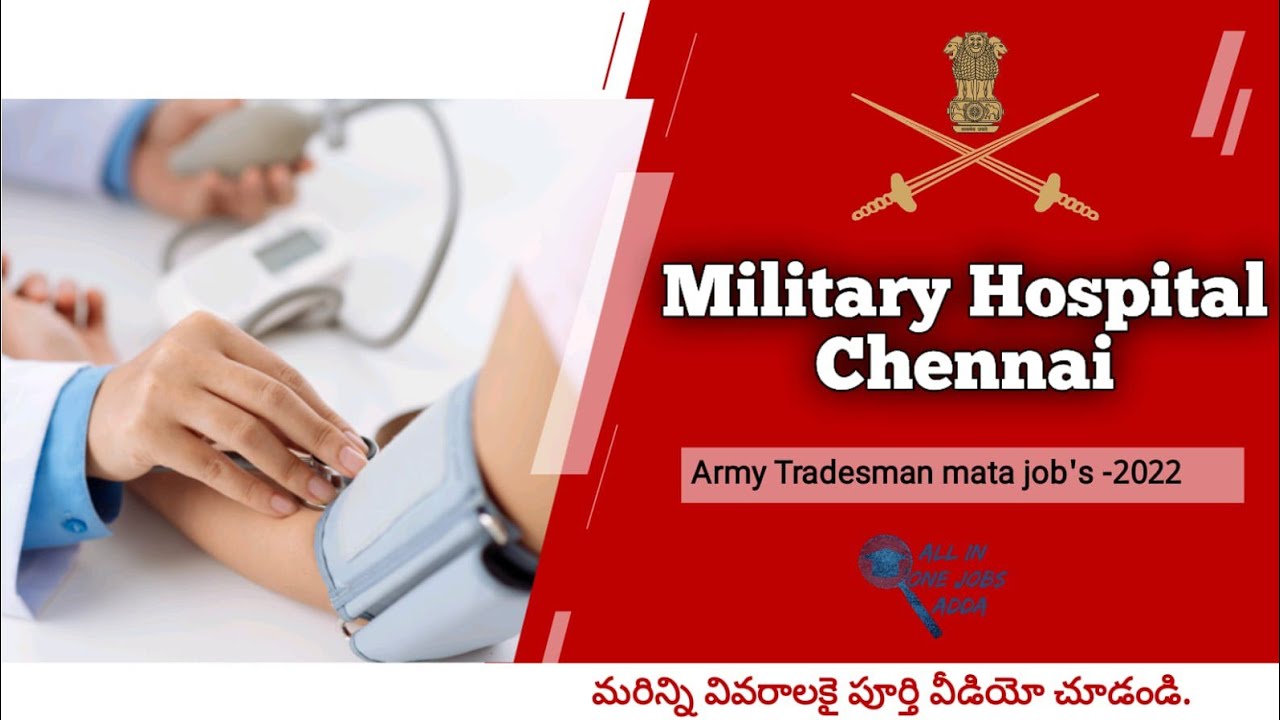 military hospital chennai notification 2022jobs