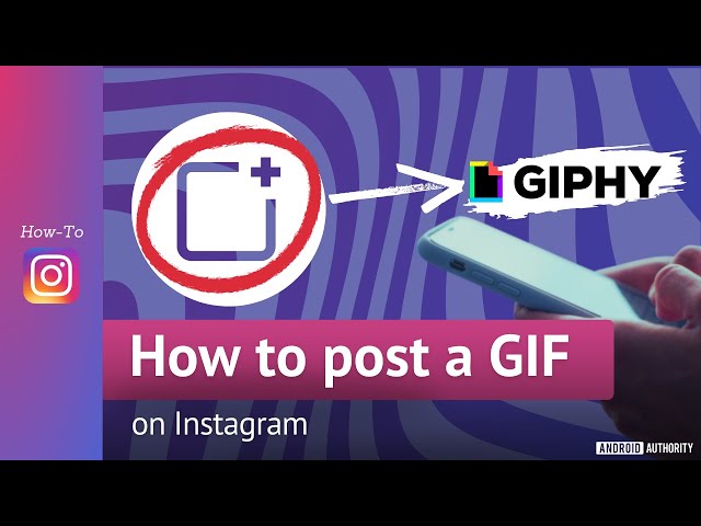 How to Post GIFs on Instagram Effortlessly