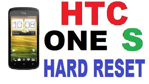 HOW TO HARD RESET WIPE DATA FACTORY RESET HTC ONE S