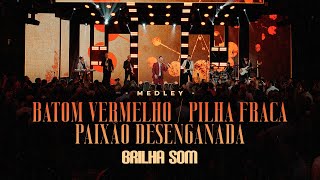 BRILHA SOM - BATOM VERMELHO / PILHA FRACA / PAIXÃO DESENGANADA (DVD 35 ANOS)