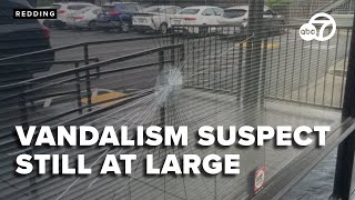 Redding police seek suspect in vandalism incident at Foundry Square Shopping Center