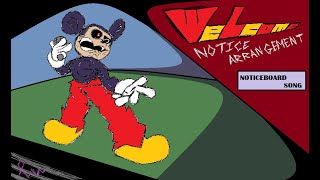 Welcome - Notice Arrangement: VS Mouse NoticeBoard Song