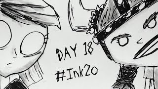Ink2o Day 18- Dont Starve