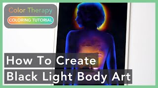 Coloring Tutorial: How to create Black Light Body Art screenshot 2