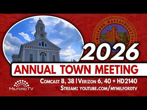 Milford 2026 Annual Town Meeting