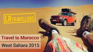 Travel to Morocco | West Sahara 2015 HD |  North Africa | Land Rover Discovery 3 trip