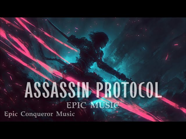 ASSASSIN PROTOCOL - Battle Powerful Motivation