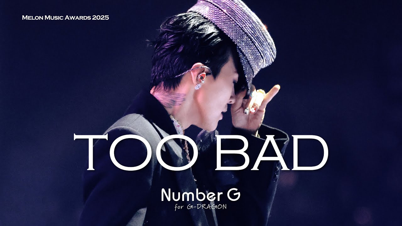 [4k] 251220 TOO BAD(투배드) : G-Dragon [Melon Music Awards 2025]