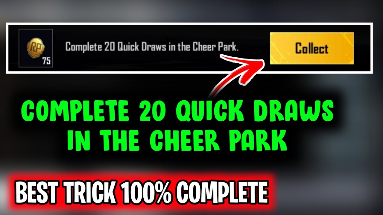 COMPLETE 20 QUICK DRAW IN THE CHEER PARK 🔥 HOW TO COMPLETE 20 QUICK ...