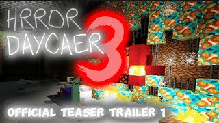 HRROR DAYCAER CHAPTER 3 OFFICIAL TEASER TRAILER 1 (REFRESH)