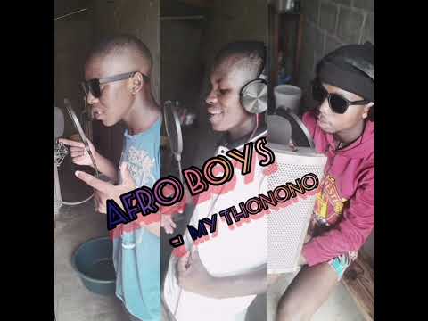 Afro boys- My Thonono