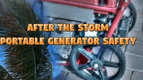 After the Storm Portable Generator Safety
