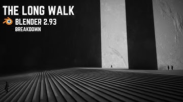 The Long Walk | Blender 2.93 Breakdown