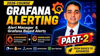 Learn Grafana Alerting in 2026 | Alert Manager vs Grafana Alerts - Part 2