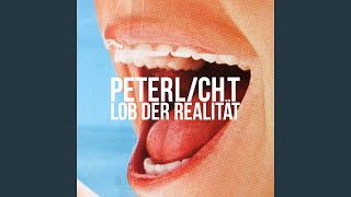 Video thumbnail of "PeterLicht - Lied vom Ende des Kapitalismus"