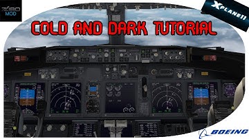 X-Plane 11 I 737-800 ZIBO I COLD AND DARK AND FMC TUTORIAL