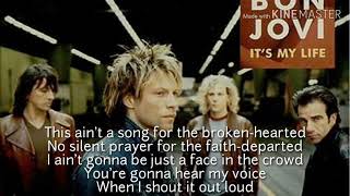 Bon Jovi - It's My Life ; lyrics