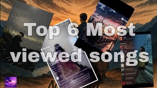 Top 6 Most view songs in our channel (Aesthetic & slowed edition)