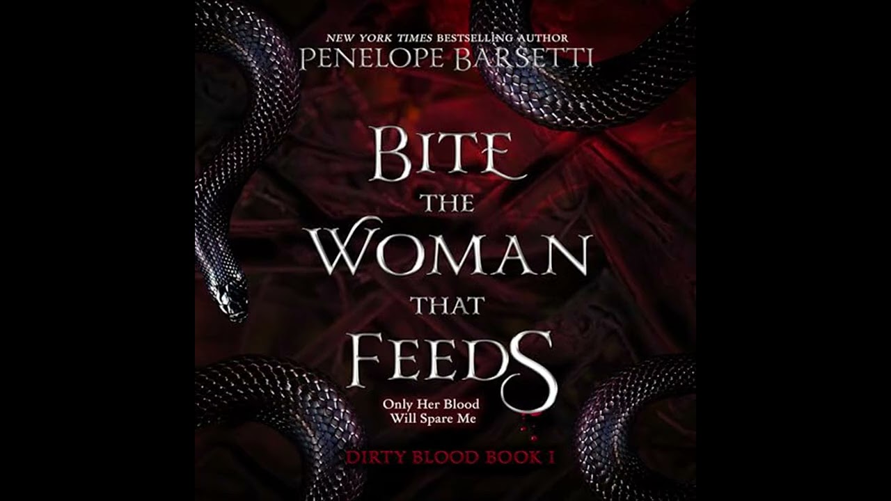 Bite the Woman That Feeds - Penelope Barsetti - Fantasy Romance Audiobook