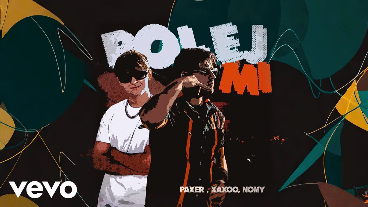 Watch PAXER, XAXOO, NOMY - POLEJ MI! (Official Video) on YouTube Watch PAXER, XAXOO, NOMY - POLEJ MI! (Official Video) on YouTube