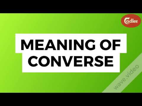 CONVERSE - English Word Meaning, Synonyms, examples (asked in GRE, GMAT,  IELTS, TOFEL, SAT, PTE) - YouTube