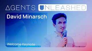 Agents Unleashed Cannes '25: David Minarsch - Welcome Keynote