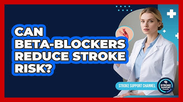 Can Beta-Blockers Reduce Stroke Risk?