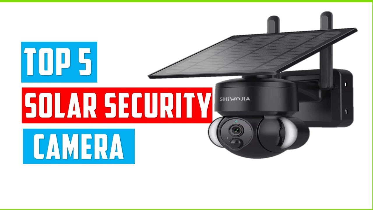 Best Solar Security Camera of 2025 | Best Solar Security Cameras Tested ...
